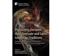 Anthony F. Shaker Hilal Oytun Altun Philosophy between the Islamica (Tascabile)