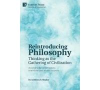 Anthony F Shaker Reintroducing Philosophy (Tascabile)