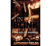 Anthony Fields In the Blink of an Eye (Tascabile)
