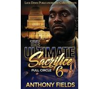 Anthony Fields The Ultimate Sacrifice 6 (Tascabile)