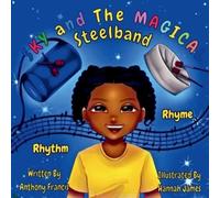 Anthony Francis Sky and the Magical Steelband (Tascabile)