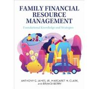 Anthony G. James Margaret M. Clark Bran Family Financial Resource Ma (Tascabile)