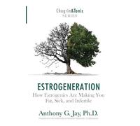 Anthony G Jay Estrogeneration (Copertina rigida)