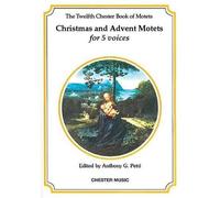 Anthony G. Petti Chester Book Of Motets Vol. 12 (Tascabile)