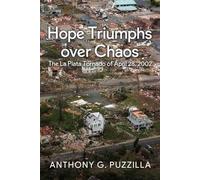 Anthony G Puzzilla Hope Triumphs Over Chaos (Tascabile)