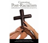 Anthony G. Reddie Contesting Post-Racialism (Tascabile)