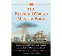 Anthony Gary Brown The Patrick O'Brian Muster Book (Tascabile)