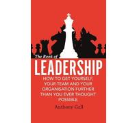 Anthony Gell The Book of Leadership (Tascabile)