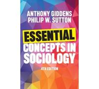 Anthony Giddens Philip W. Sutt Essential Concepts in Sociolo (Copertina rigida)