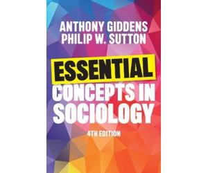Anthony Giddens Philip W. Sutt Essential Concepts in Sociolo (Copertina rigida)