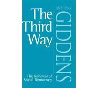 Anthony Giddens The Third Way (Tascabile)