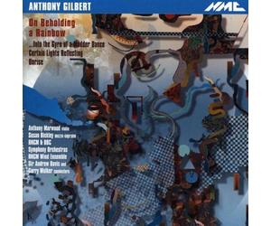 Anthony Gilbert On Beholding a Rainbow (CD) Album