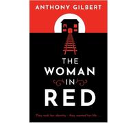 Anthony Gilbert The Woman in Red (Tascabile) Mr Crook Murder Mystery