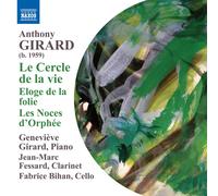 Anthony Girard Anthony Girard: Le Cercle De La Vie/Eloge De La Folie/... (CD)