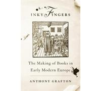 Anthony Grafton Inky Fingers (Tascabile)