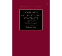Anthony Gray Good Faith and Relational Contracts, Volume 2 (Copertina rigida)