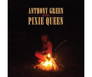 Anthony Green - Pixie Queen