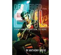 Anthony Greve Delivered From Evil (Tascabile)