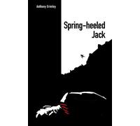 Anthony Grimley Spring-heeled Jack (Tascabile)