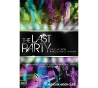 Anthony Haden-Guest The Last Party (Tascabile)