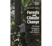 Anthony Hall Forests and Climate Change (Tascabile)