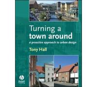 Anthony Hall Turning a Town Around (Tascabile)
