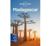 Lonely Planet Madagascar: Perfect for exploring top sights and taking roads less travelled: Plan the Trip of a Lifetime | Detailed Itineraries & Maps ... Antananarivo, Nosy Be, Morondava and more