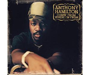 Anthony Hamilton - Comin From Where I'm From