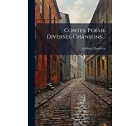 Anthony Hamilton (Count) Contes. Poésie Diverses. Chansons... (Tascabile)