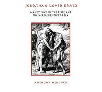 Anthony Heacock Jonathan Loved David (Copertina rigida)