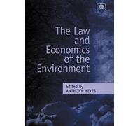 Anthony Heyes The Law and Economics of the Environment (Copertina rigida)