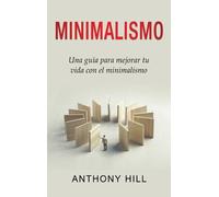 Anthony Hill Minimalismo (Copertina rigida)