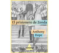 Anthony Hope El prisionero de Zenda (Tascabile)