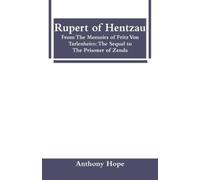 Anthony Hope Rupert of Hentzau (Tascabile)