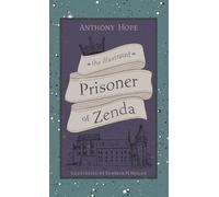 Anthony Hope The Illustrated Prisoner of Zenda (Copertina rigida)