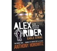 Anthony Horowitz Eagle Strike (Tascabile) Alex Rider