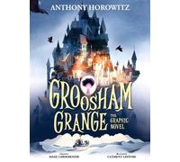 Anthony Horowitz Groosham Grange Graphic Novel (Tascabile)