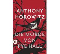 Anthony Horowitz Lutz-W. Die Morde von Pye Hall: Roman (insel tasche (Tascabile)