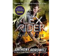 Anthony Horowitz Never Say Die (Tascabile) Alex Rider