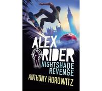 Anthony Horowitz Nightshade Revenge (Copertina rigida) Alex Rider