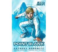 Anthony Horowitz Point Blank: the Graphic Novel (Tascabile) Alex Rider