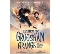 Anthony Horowitz Return to Groosham Grange Graphic Novel (Tascabile)