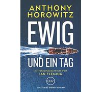 Anthony Horowitz Stephanie Pannen James Bond: Ewig und ein Tag (Tascabile)