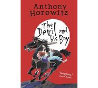 Anthony Horowitz The Devil and His Boy (Tascabile)