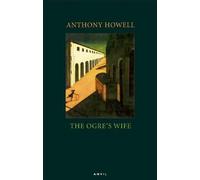 Anthony Howell Ogre's Wife (Tascabile)