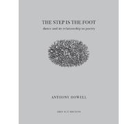 Anthony Howell The Step Is the Foot (Tascabile)