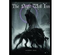 Anthony Huso The Night Wolf Inn (Tascabile)