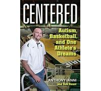 Anthony Ianni Tom Izzo RobKeast Centered (Tascabile)