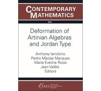 Anthony Iarrobino Deformation of Artinian Algebras and Jordan Type (Tascabile)