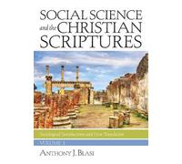 Anthony J Blasi Social Science and the Christian Scriptures, Volume (Tascabile)